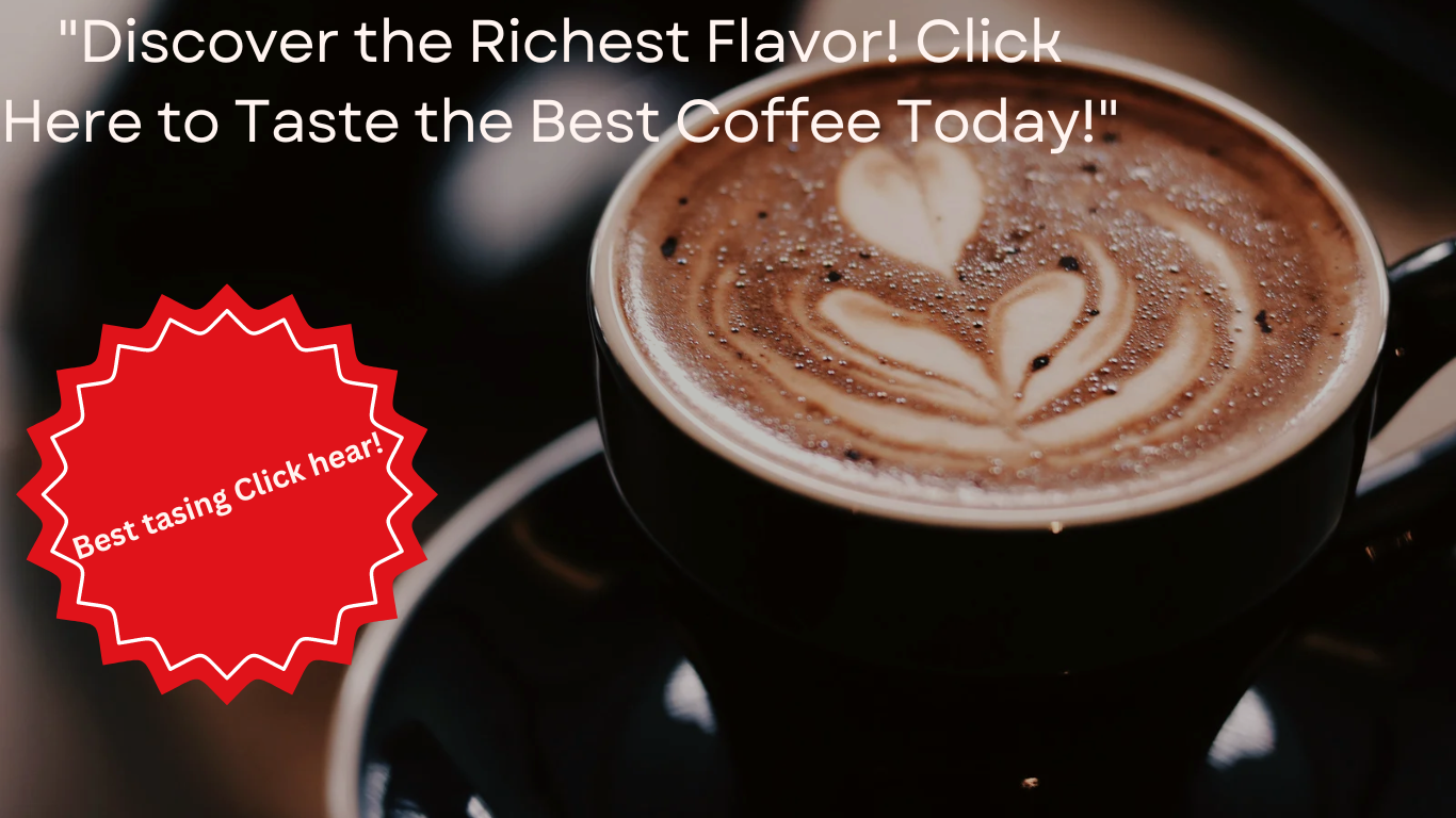  Best Tasting Coffee: Rich Flavor and Bold Aroma