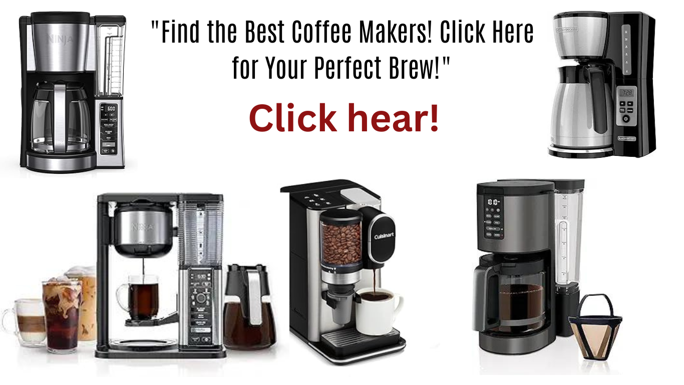 Best Coffee Makers: Top Picks for Perfect Brewing