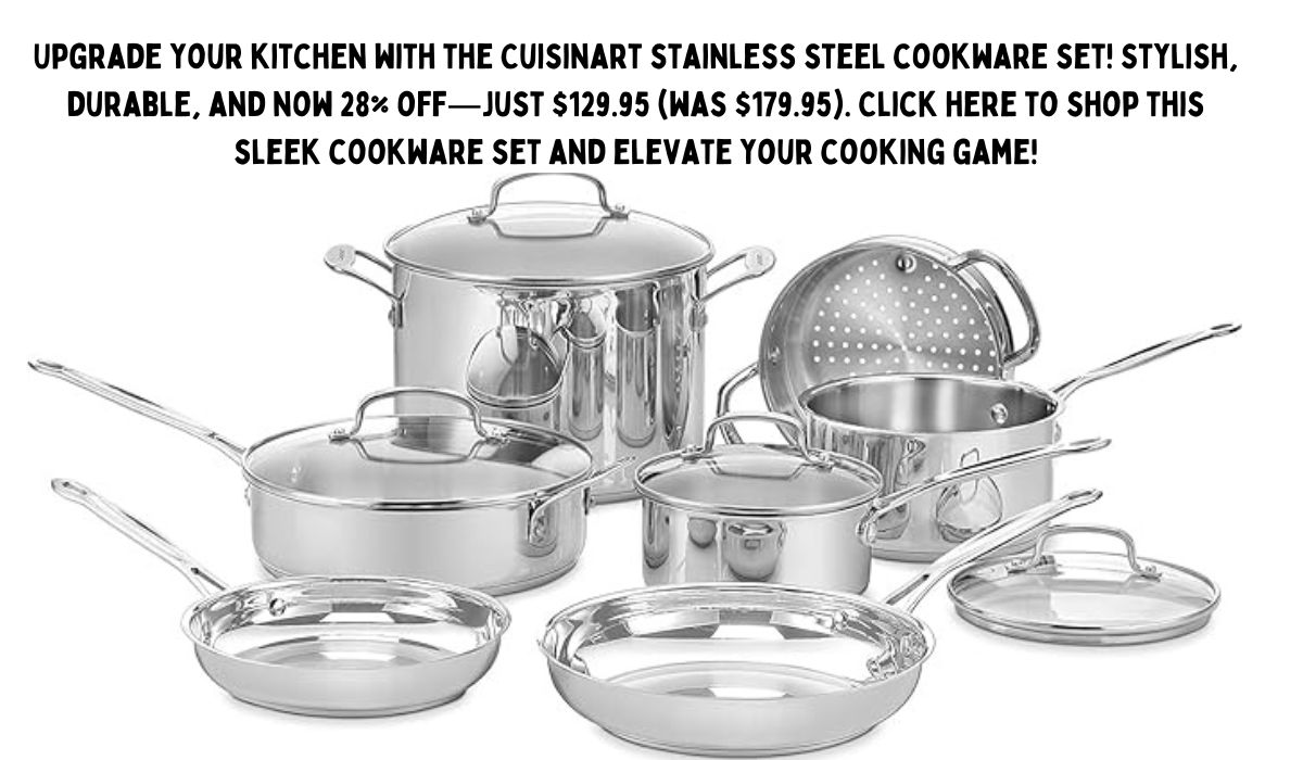 Close-up of Cuisinart stainless steel cookware, highlighting its durability and stylish design, now available at a discounted price