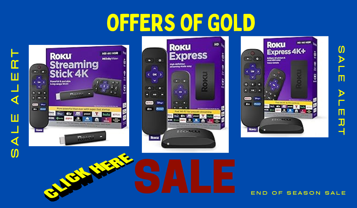 blue yellow image of roku products on sale from offers of gold that is on sale different products.