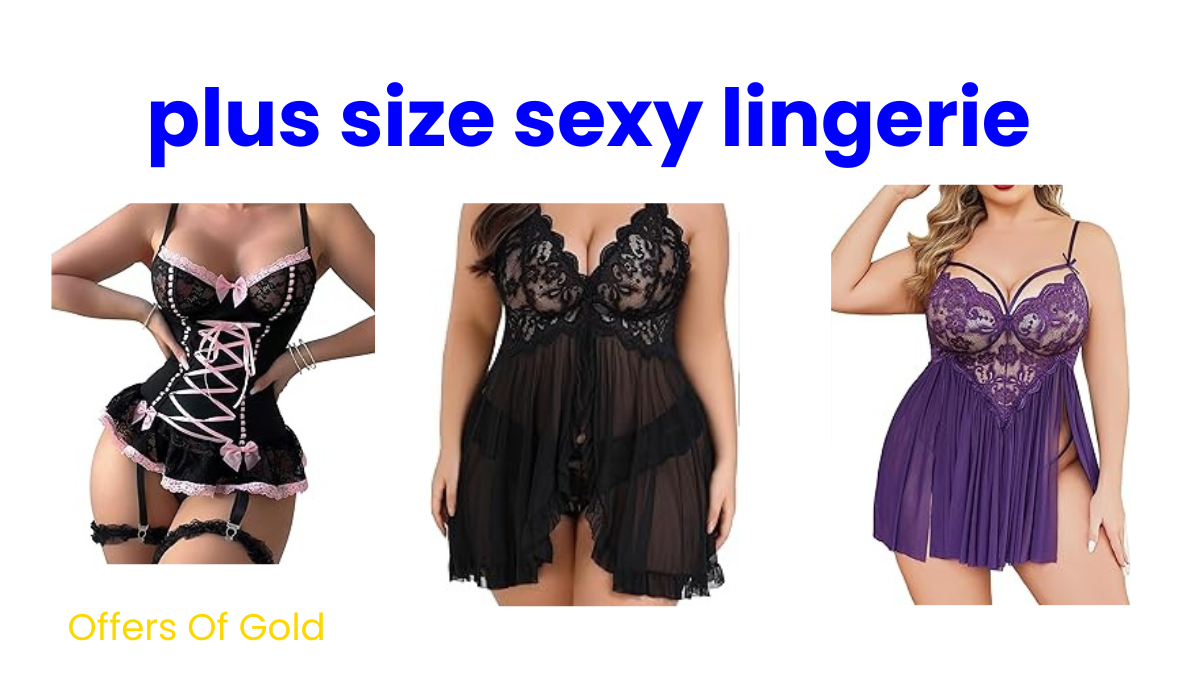 3 woman  wearing plus size sexy lingerie different colors and style.