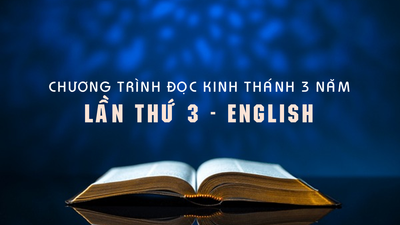 Chương Trình Đọc Kinh Thánh 3 Năm (Lần III) - ENGLISH