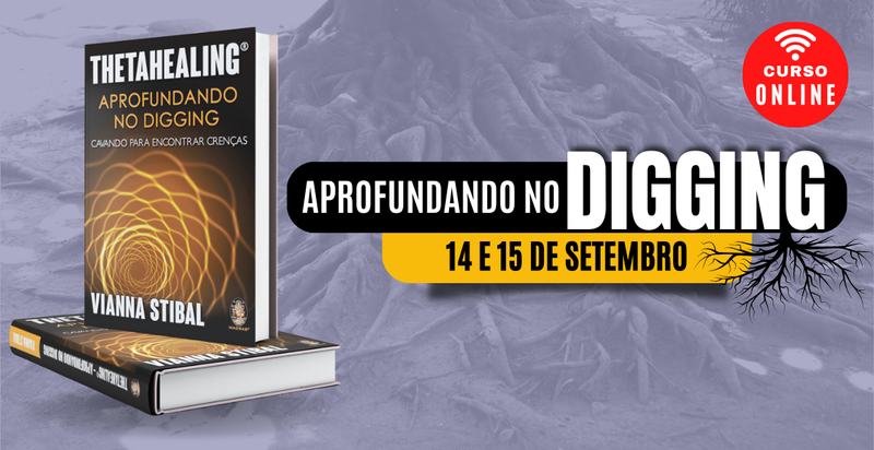 Curso de ThetaHealing® - Aprofundando no Digging ONLINE