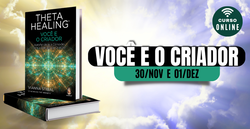 Curso de ThetaHealing® - Você e o Criador Online