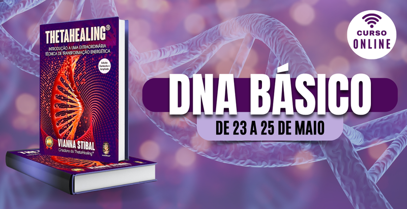 Curso de ThetaHealing® - DNA Básico ONLINE