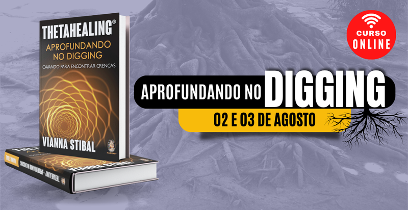 Curso de ThetaHealing® - Aprofundando no Digging ONLINE