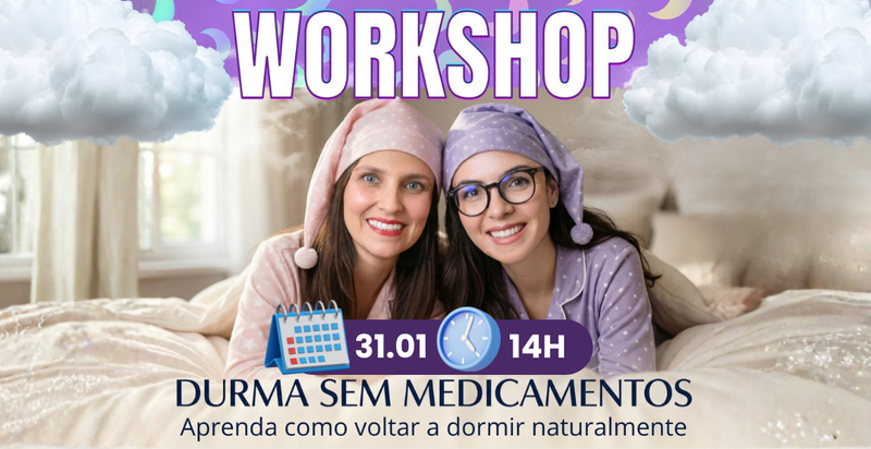 Workshop Durma sem Medicamentos