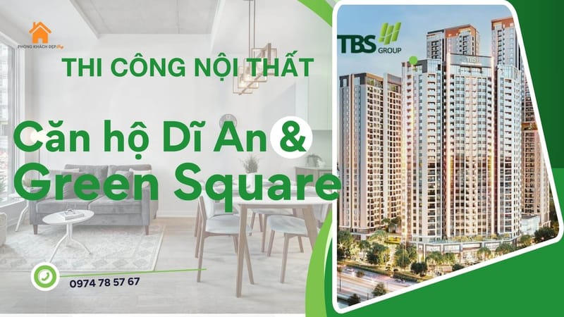 Green Square – TBS Land: Biểu tượng sống thông minh và hiện đại tại Dĩ An