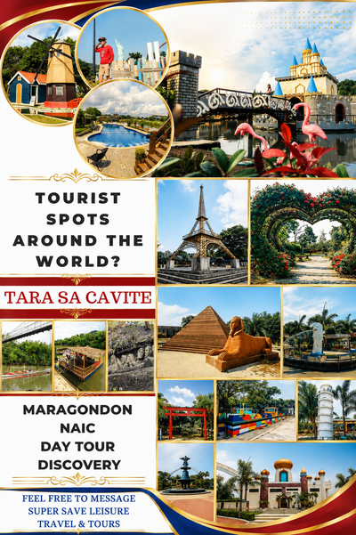 TARA SA CAVITE - Discover the natures beauty and stroll around the world in Cavite
