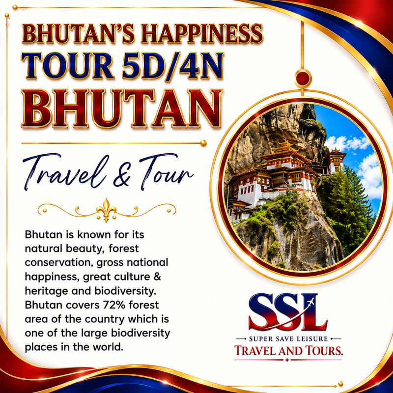 BHUTAN'S HAPPINESS TOUR 5D/4N