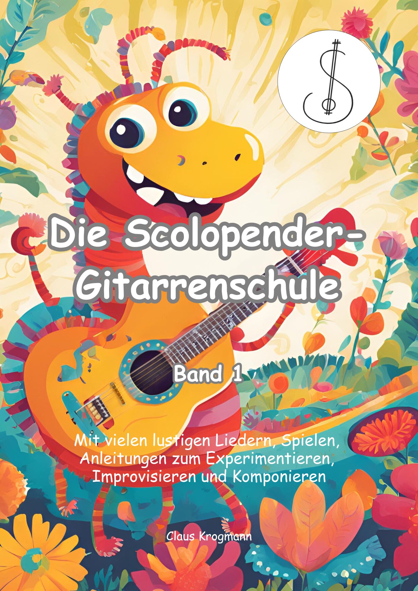 Die Scolopender-Gitarrenschule Band 1