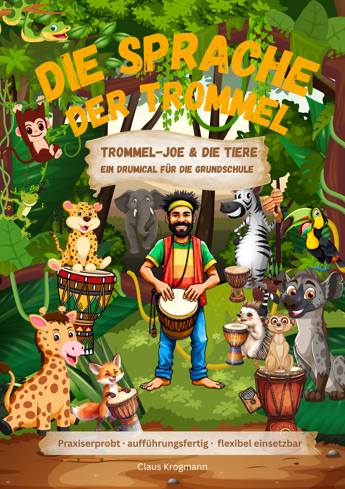 Die Sprache der Trommel / Trommel-Joe & die Tiere