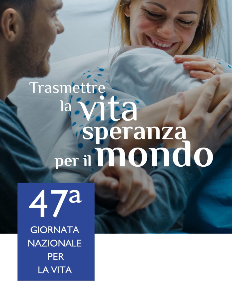 Giornata per la vita: 2-3 febbraio