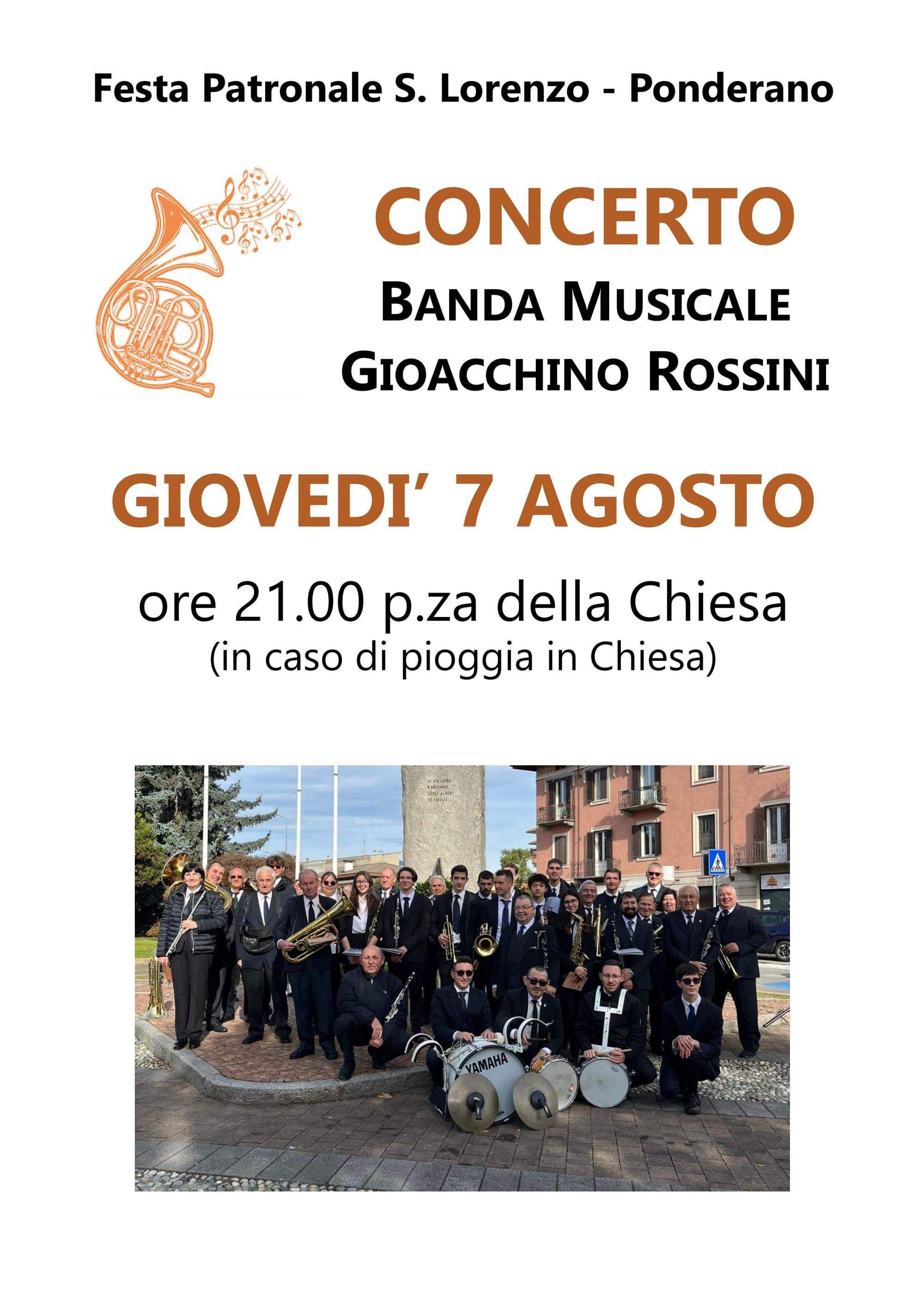 7 AGOSTO ORE 21.00 IN PIAZZA CONCERTO BANDA G. ROSSINI