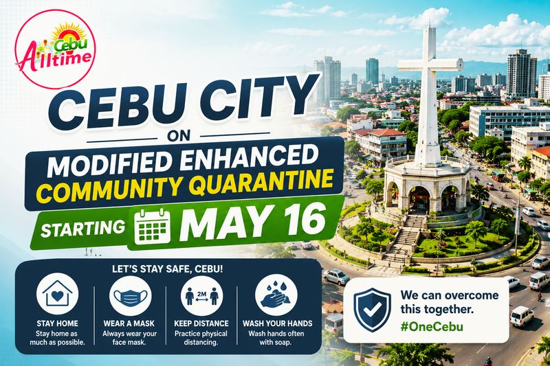 Cebu City on Modified Enhance Community Quarantine starting May 16