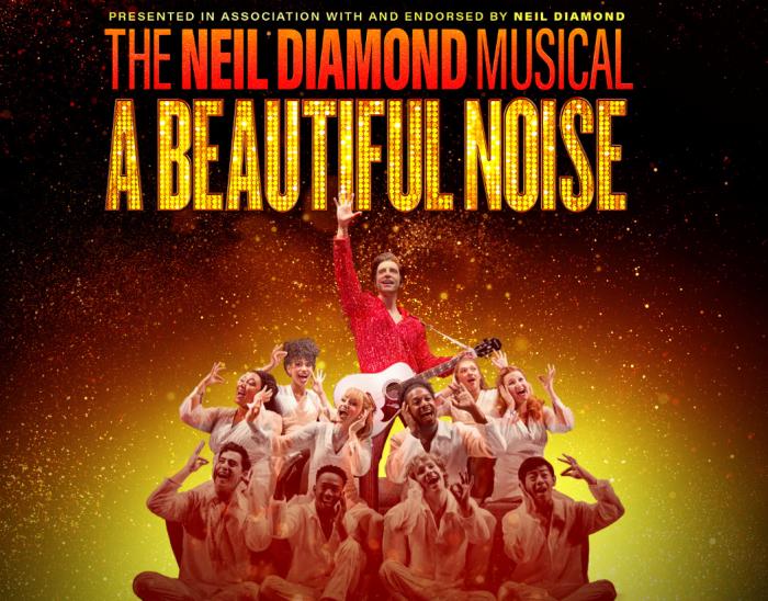 The Neil Diamond Musical - A Beautiful Noise