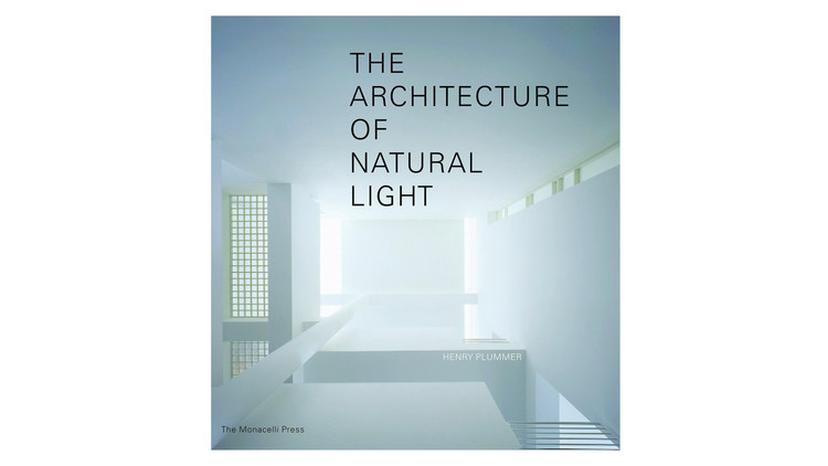 A Arquitetura da Luz Natural / Henry Plummer.  Imagem via Amazon