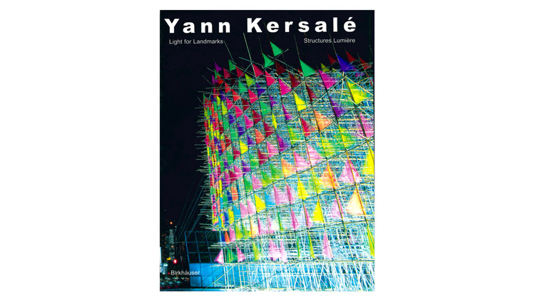 Yann Kersalé: Luz para pontos de referência / Jean-Paul Curnier, Henri-Pierre Jeudy, Monique Sicard.  Imagem via Amazon