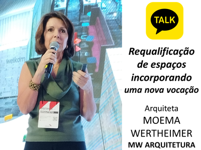 Arquiteta MOEMA WERTHEIMER - MW ARQUITETURA Requalificação de espaços incorporando uma nova vocação