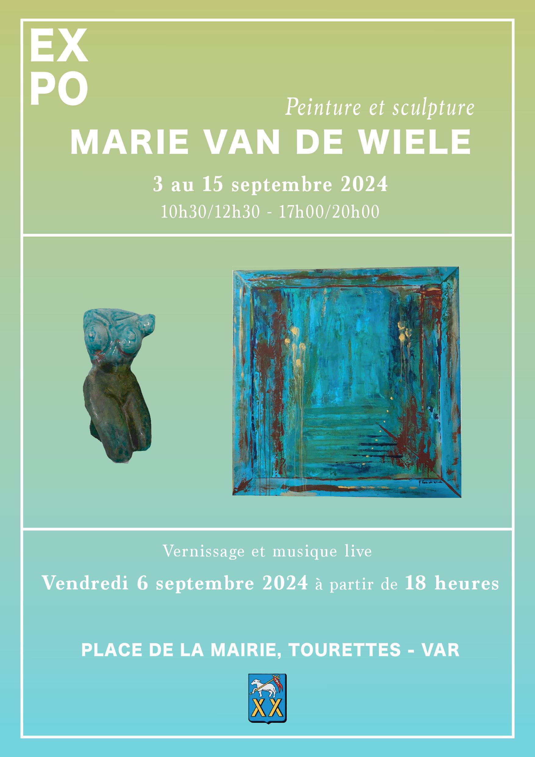 MARIE VAN DE WIELE    EXPOSE DU 2 AU 15 SEPTEMBRE