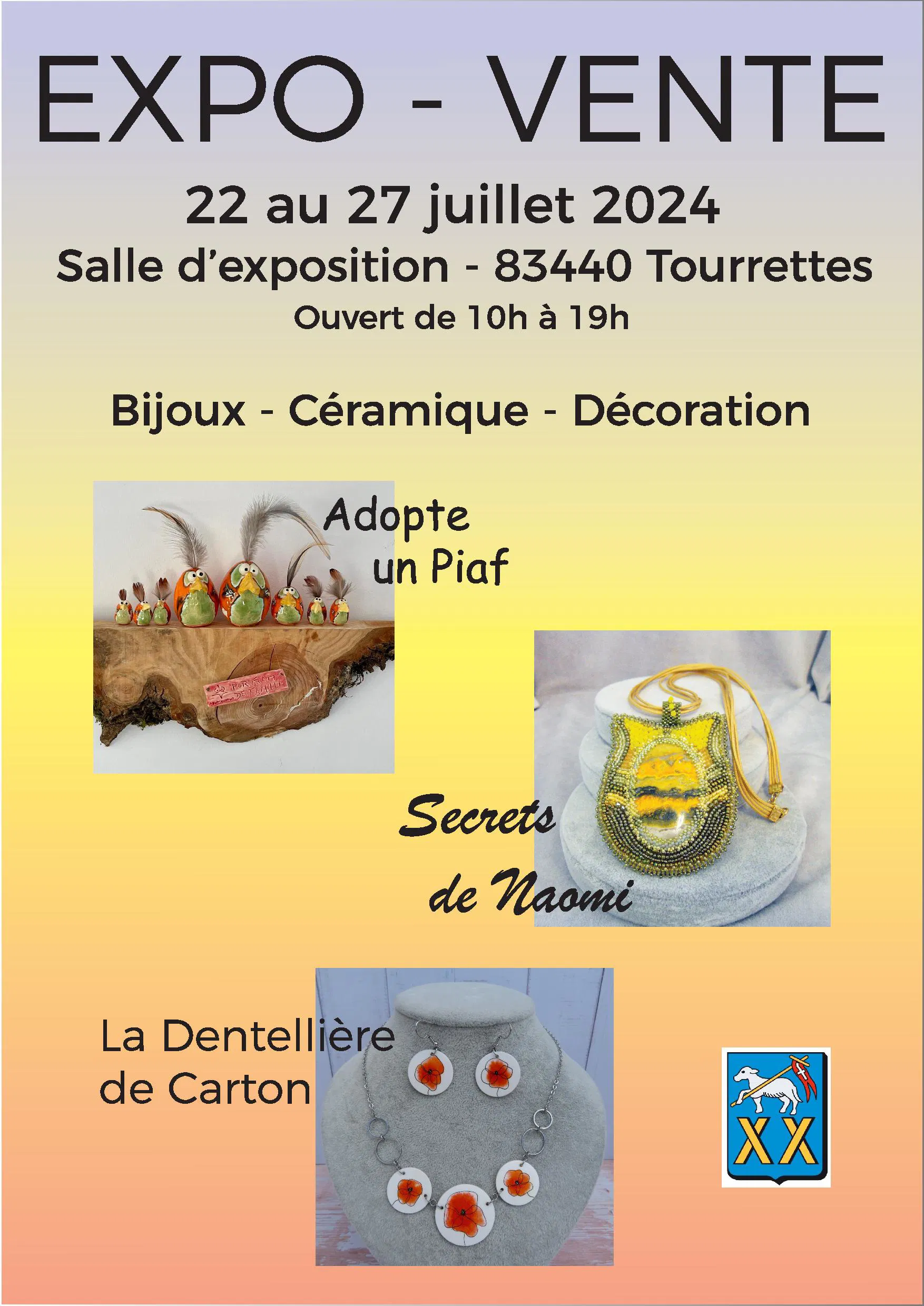 EXPO - VENTE DU 22 AU 27 JUILLET