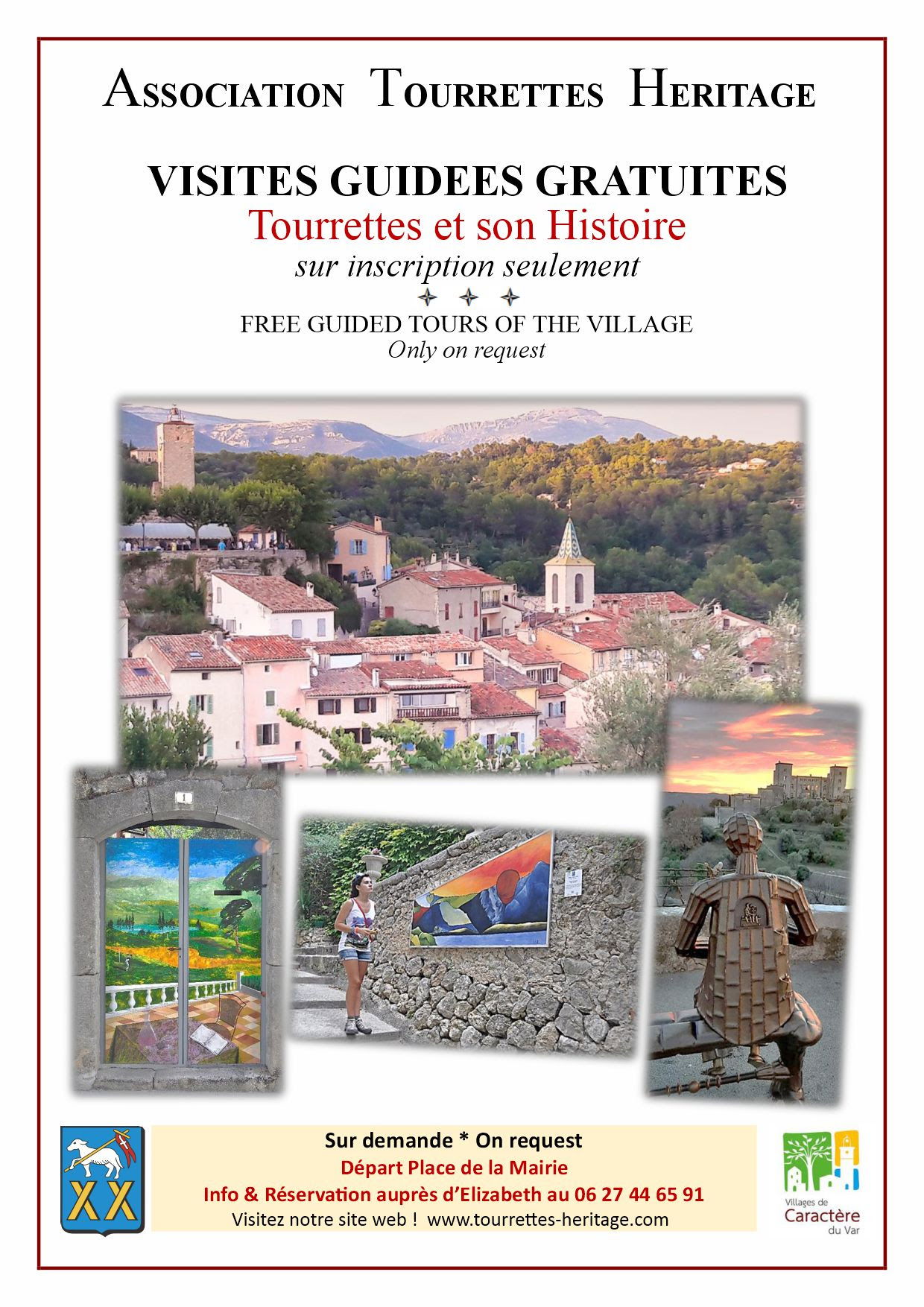 TOURRETTES ET SON HISTOIRE                                    VISITES GUIDÉES