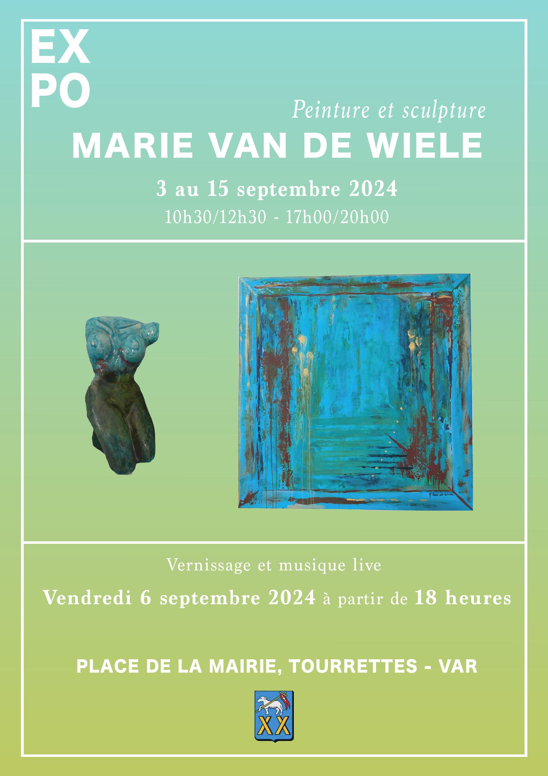 MARIE VAN DE WIELE    EXPOSE DU 2 AU 15 SEPTEMBRE