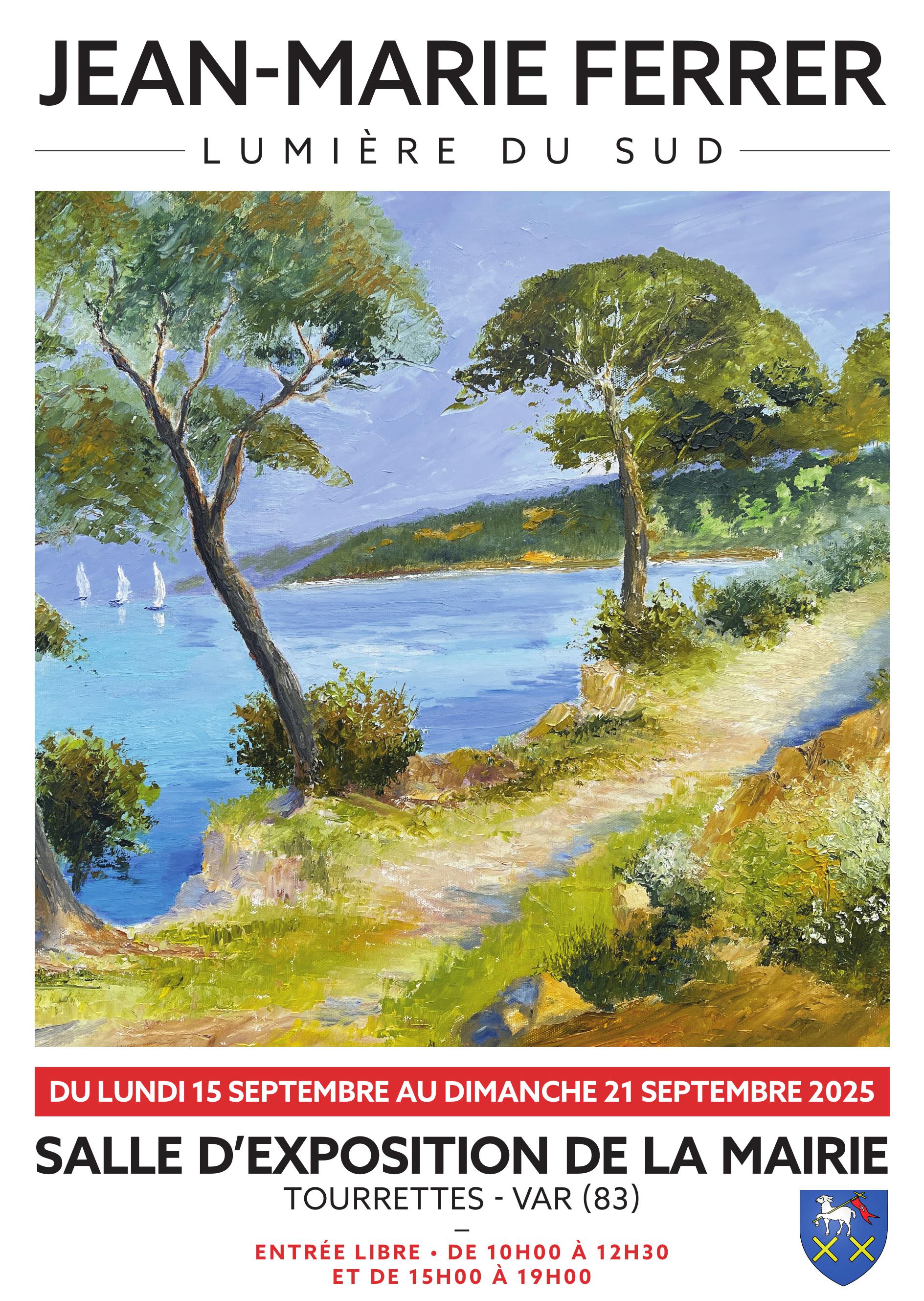 JEAN-MARIE FERRER EXPOSE DU 15 AU 21 SEPTEMBRE