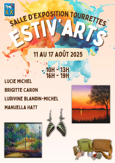 ESTIV'ARTS EXPOSENT DU 11 AU 17 AOÛT