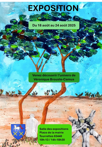 VÉRONIQUE BROUSTE-CAMUS EXPOSE DU 18 AU 24 AOÛT