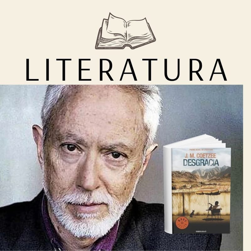J. M. Coetzee: una lectura de su novela Desgracia