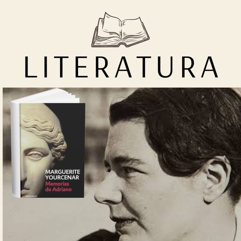 Memorias de Adriano de Marguerite Yourcenar