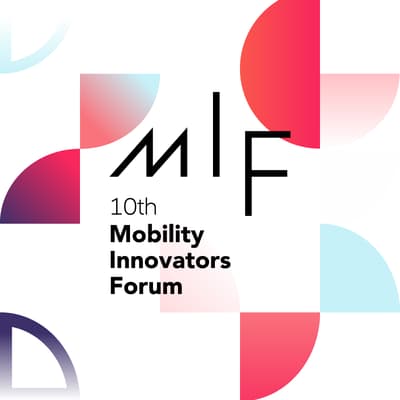 Partner Event: 10th Mobility Innovators Forum