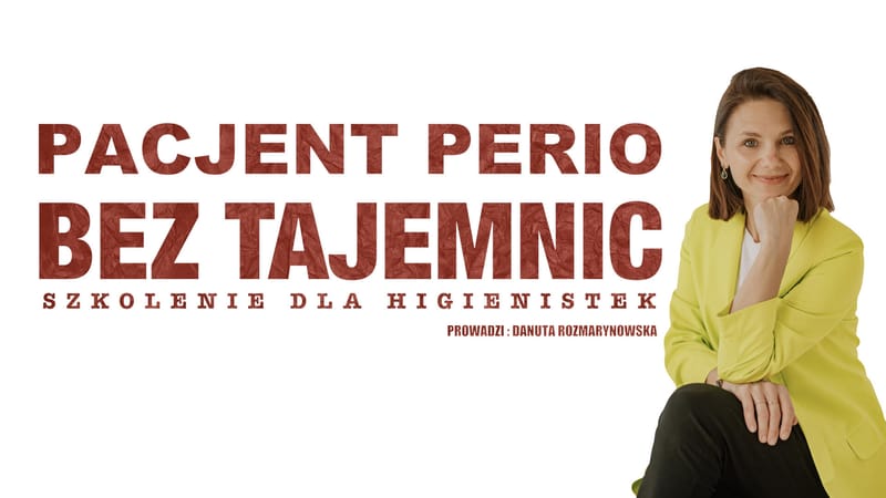 Pacjent Perio bez tajemnic w gabinecie Higieny.