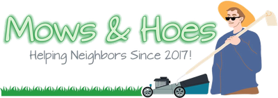Mows & Hoes