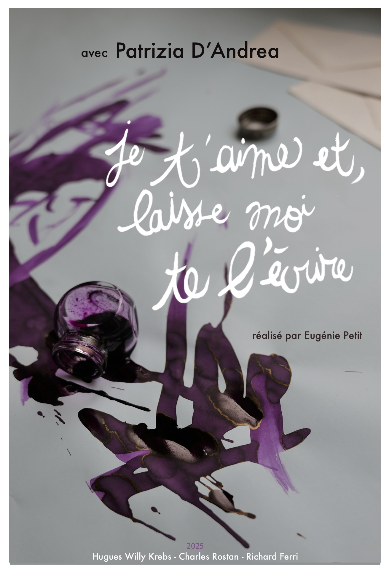 JE T’AIME, ET LAISSE-MOI TE L’ÉCRIRE