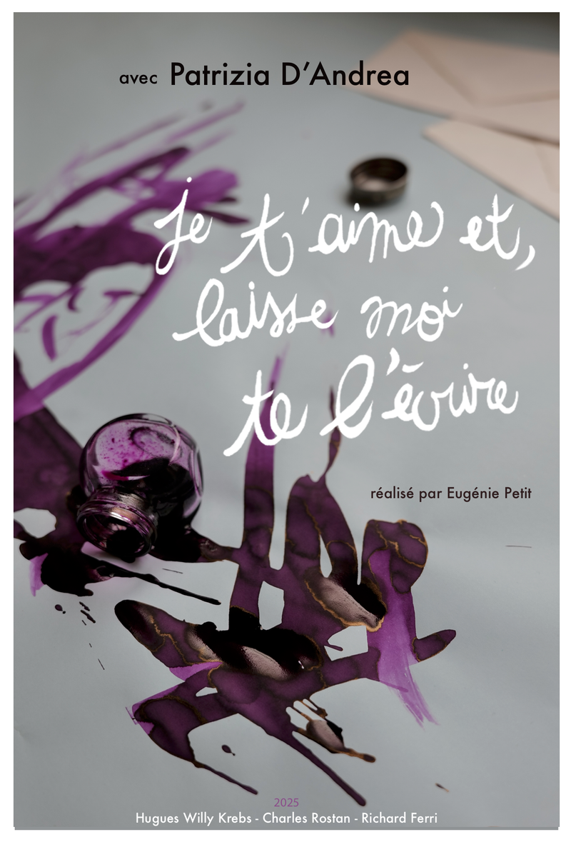 JE T’AIME, ET LAISSE-MOI TE L’ÉCRIRE