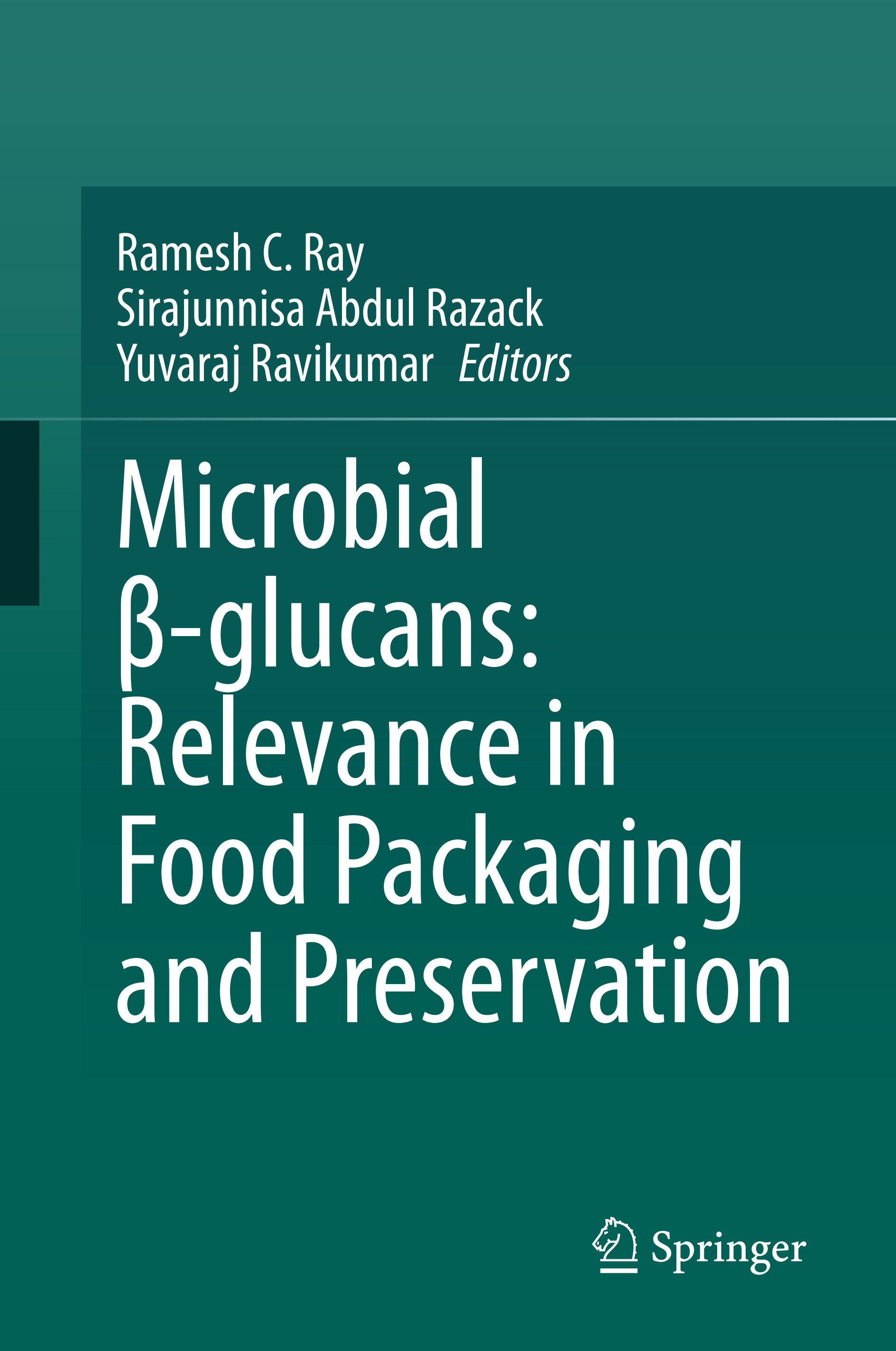 Chapter 15 Microbial β-Glucans as Potential Resources in Food Packaging (2026)