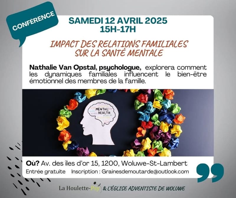 Retour sur la conférence du 12 avril : l'impact des relations familiales sur la santé mentale de Nathalie Van Opstal