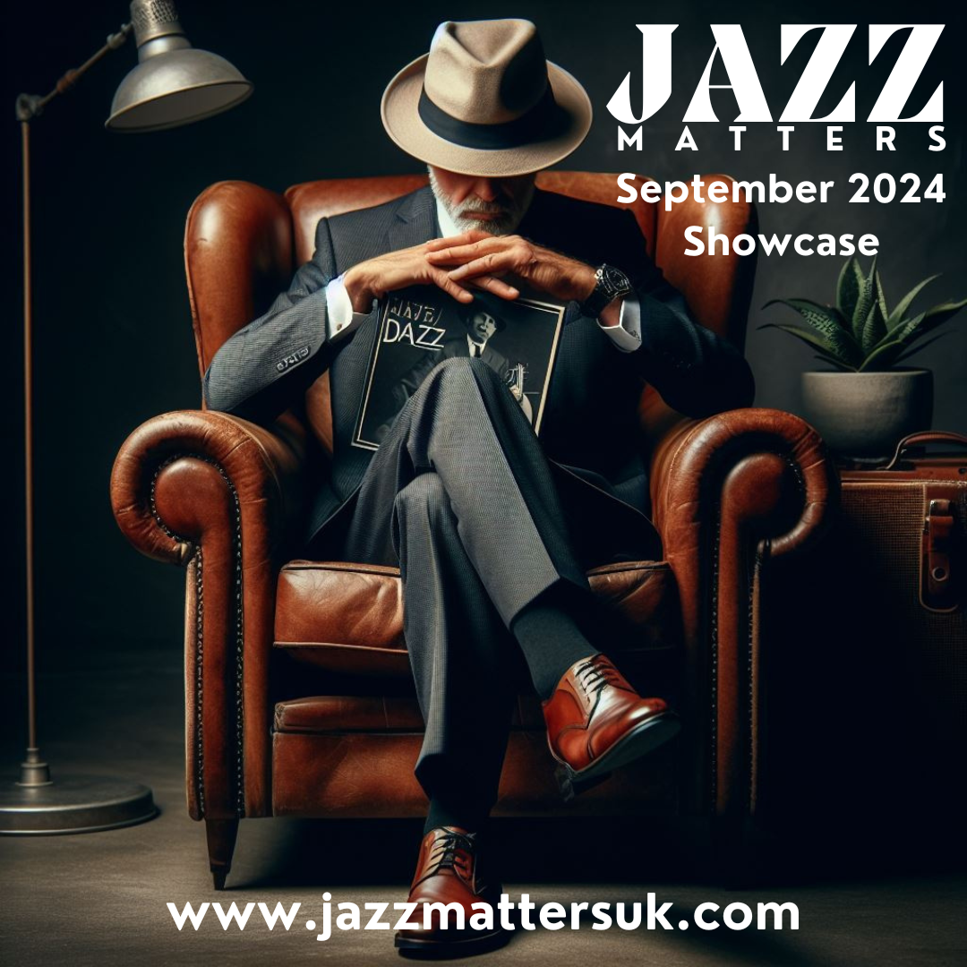 Jazz Matters September 2024 Monthly Show