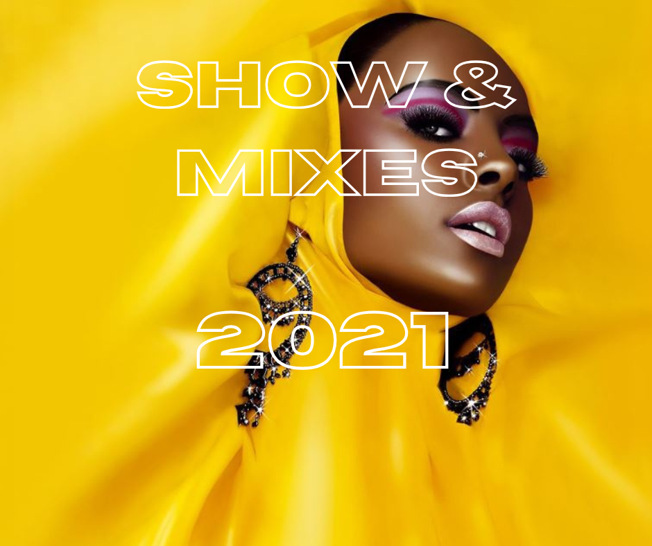shows & Mixes 2022
