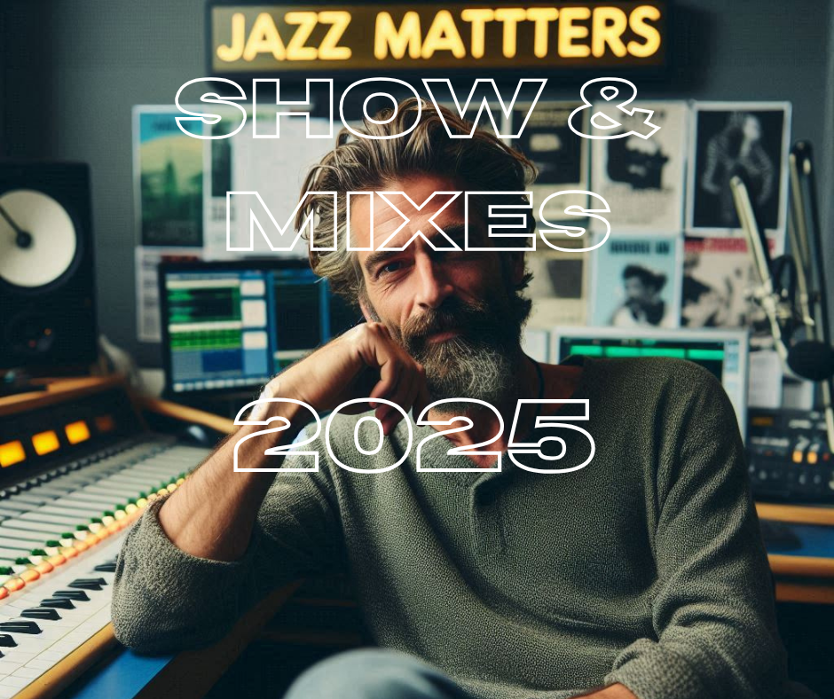 Shows & Mixes 2025