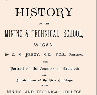 History of Wigan Mining & Technical College - CM. Percy