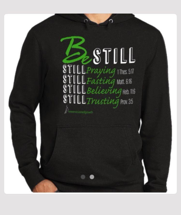 BE STILL HOODIE - BLACK (GREEN/ WHITE LETTERING)