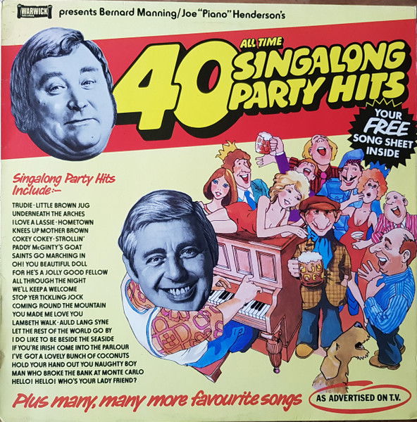 40 All Time Singalong Party Hits (1975) - Bernard Manning & Joe "Piano" Henderson