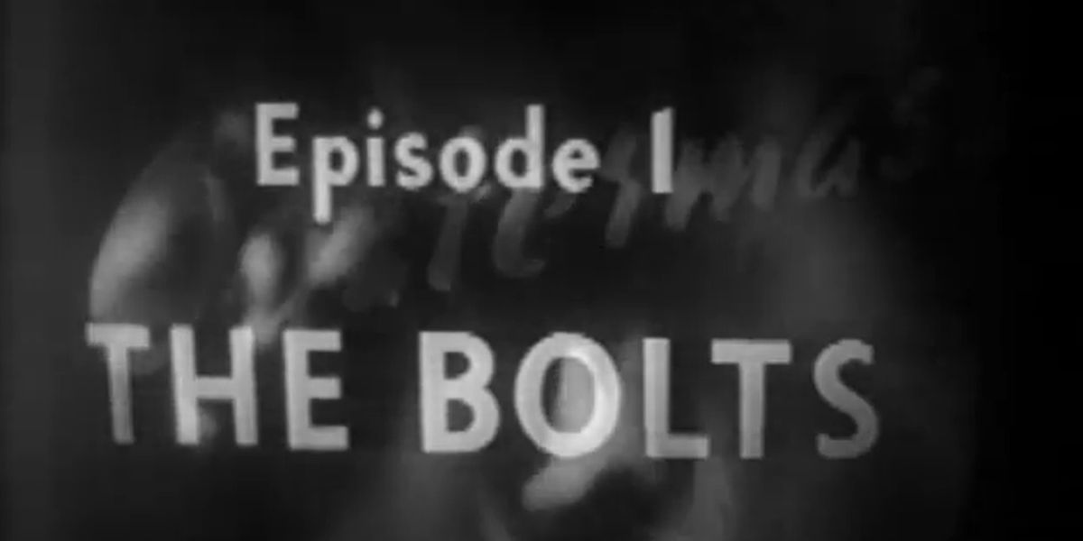 Quatermass II (1955): "The Bolts"