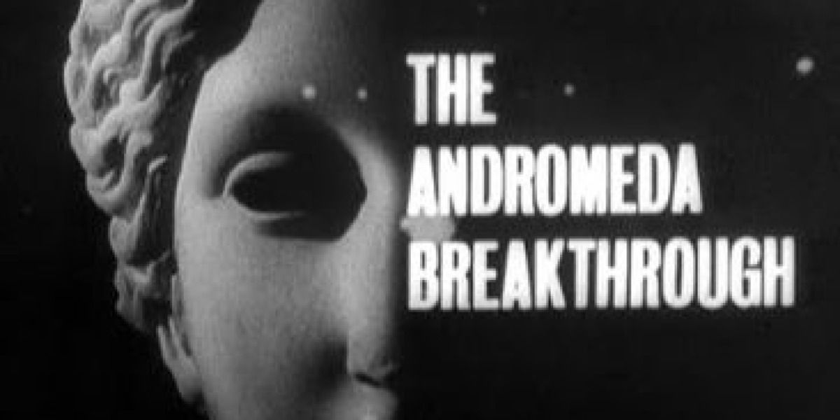 The Andromeda Breakthrough (TV serial, 1962)