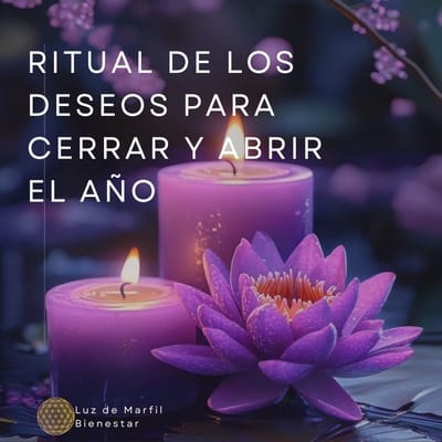 RITUAL  DE LOS DESEOS PARA  TERMINAR Y EMPEZAR EL AÑO