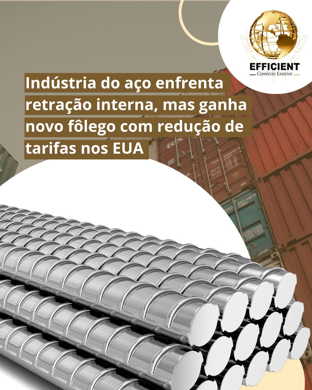 Indústria do aço enfrenta retração interna, mas ganha novo fôlego com redução de tarifas nos EUA