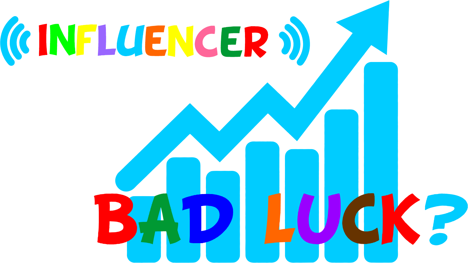 Influence with bad luck